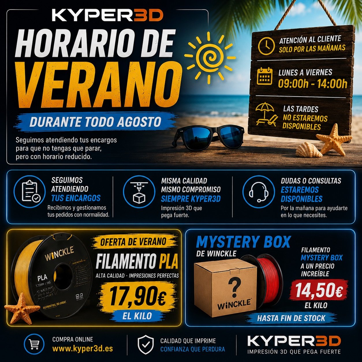 ☀️ ¡Llega el HORARIO DE VERANO a Kyper3D! ☀️

Durante todo el mes de agosto seguiremos trabajando para vosotros, aunque con un pequeño cambio de horario.

🕘 Horario de atención:
📅 Lunes a viernes
⏰ 09:00 a 14:00 h

Las tardes las dedicaremos a preparar nuevos proyectos, organizar stock y seguir trayendo novedades para ofreceros el mejor servicio posible.

🔥 Y recuerda que este verano seguimos con nuestras ofertas:

🎨 Filamento PLA desde solo 17,90 €/kg
📦 WINKLE PLA Mystery Box por solo 14,50 €/kg (hasta fin de existencias)

Si estabas pensando en reponer filamento... ¡ahora es el momento!

🛒 Compra cómodamente desde nuestra web:
🌐 www.kyper3d.es

Gracias por seguir confiando en Kyper3D. ¡Cada pedido nos ayuda a seguir creciendo! 💙🧡

#Kyper3D #Impresion3D #Filamento3D #PLA #WINKLE BambuLab Maker 3DPrinting Tenerife Adeje Canarias Oferta HorarioDeVerano MysteryBox Impresoras3D FabricacionDigital